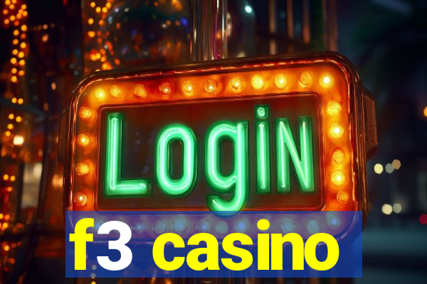 f3 casino